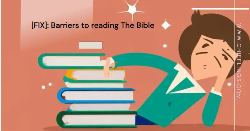 feature image of the blog post title "Barriers to reading the Bible"